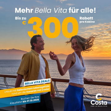 La Bella Vita entdecken und bis zu &euro; 300 Rabatt pro Kabine sichern.